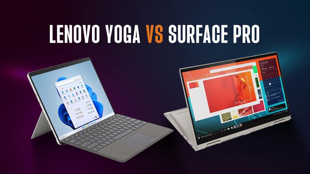 Lenovo Yoga vs Surface Pro