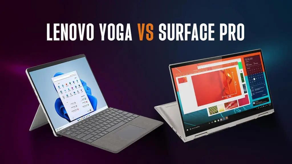 Lenovo Yoga Vs Surface Pro