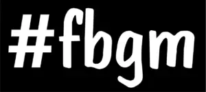 ¿Qué significa FBGM en TikTok