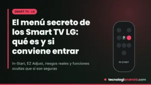 Menú secreto de los Smart TV LG